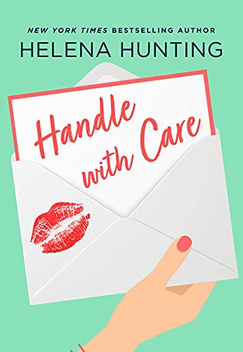  Handle With Care  by Helena Hunting