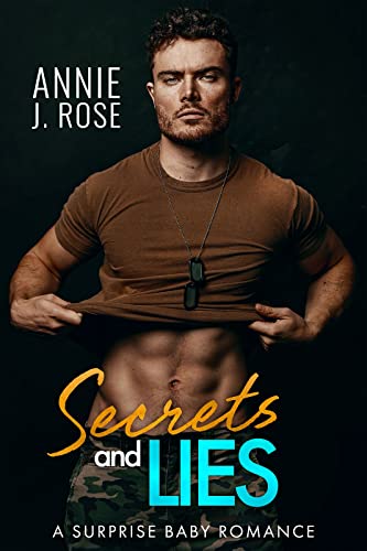  Secret and Lies by Annie J. Rose