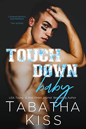  Touchdown Baby by Tabatha Kiss