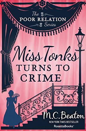  Miss Tonks Turns to Crime (The Poor Relation Series)  by M. C. Beaton