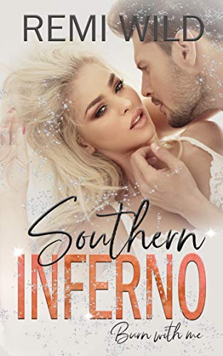 Southern Inferno  by Remi Wild