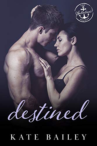 Destined: A Salvation Society Novel  by Kate Bailey