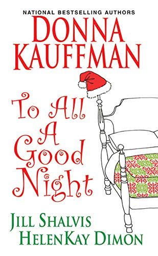  To All A Good Night (Brava Contemporary Romance)  by Donna Kauffman
