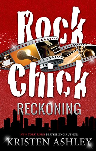  Rock Chick Reckoning  by Kristen Ashley