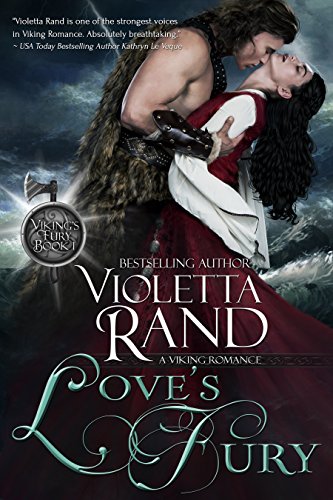  Love's Fury (Viking's Fury Book 1)  by Violetta Rand