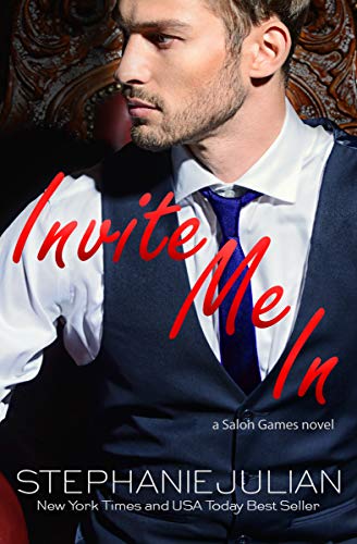  Invite Me In: A Salon Games novel  by Stephanie Julian
