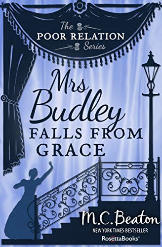  Mrs. Budley Falls from Grace (The Poor Relation Series)  by M. C. Beaton