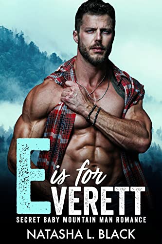 E is for Everett by Natasha L. Black