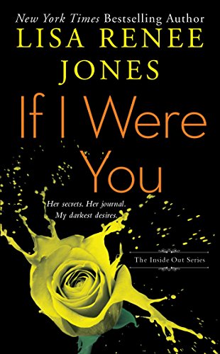  If I Were You (Inside Out Series Book 1)  by Lisa Renee Jones