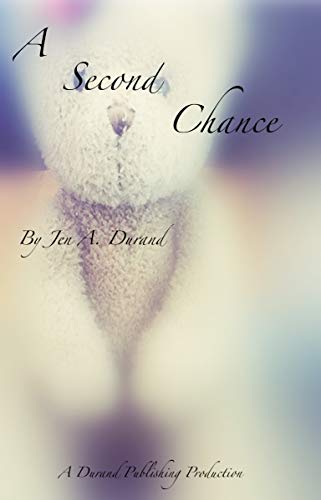  A Second Chance  by Jen A. Durand