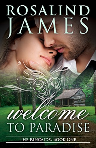  Welcome to Paradise (The Kincaids Book 1)  by Rosalind James