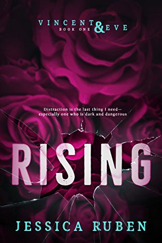  Rising (Vincent and Eve Book 1)  by Jessica Ruben