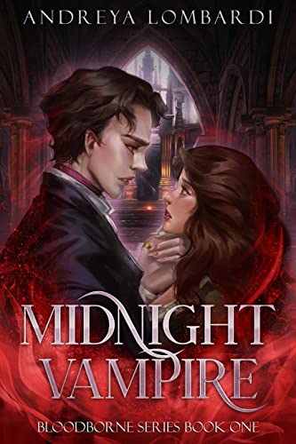 Midnight Vampire: A Paranormal Romance Series (Bloodborne Book 1)  by Andreya  Lombardi