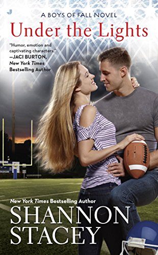  Under the Lights (A Boys of Fall Novel Book 1)  by Shannon Stacey