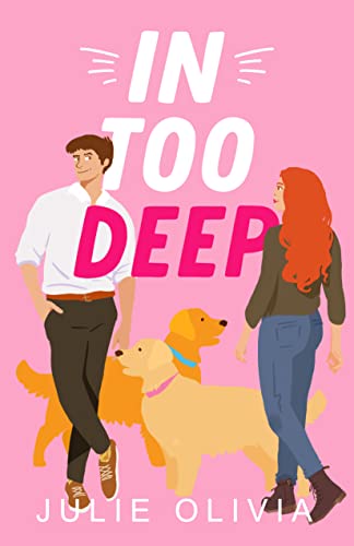  In Too Deep: A Grumpy Boss Romance (Into You Book 1)  by Julie Olivia