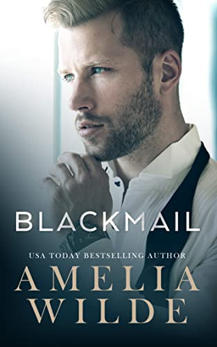  Blackmail by Amelia Wilde