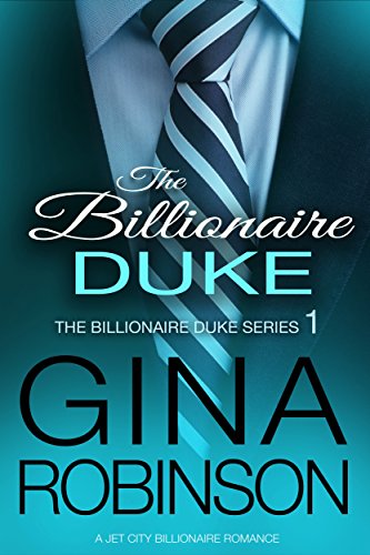  The Billionaire Duke by Gina Robinson