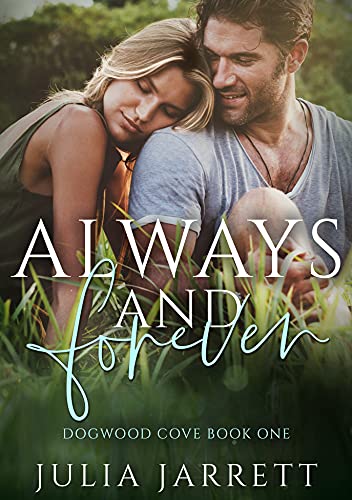  Always and Forever by Julia Jarrett