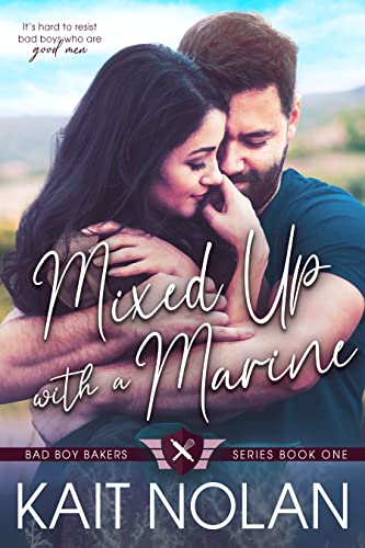  Mixed Up with a Marine by Kait Nolan