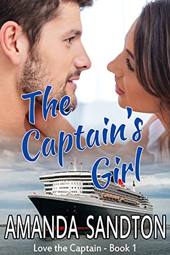  The Captain's Girl (Love the Captain Book 1)  by Amanda Sandton