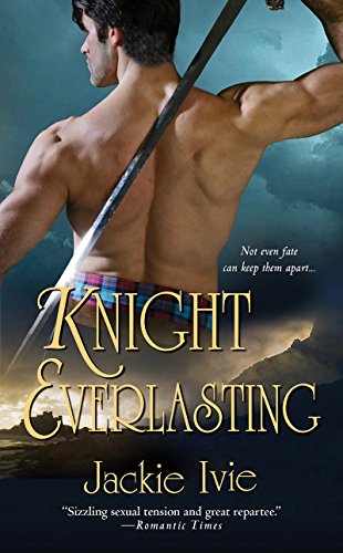  Knight Everlasting  by Jackie Ivie