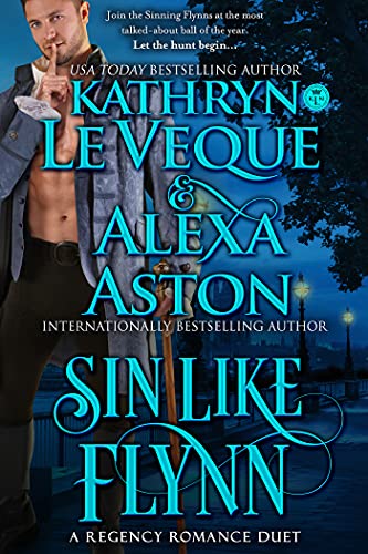  Sin Like Flynn by Kathryn Le Veque and Alexa Aston