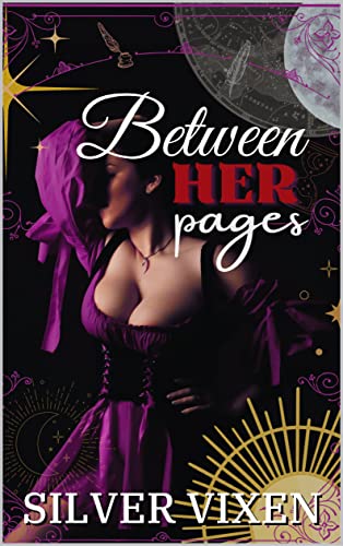  Between HER pages by Serena James Chase
