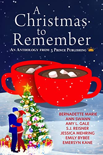  A Christmas to Remember by Bernadette Marie