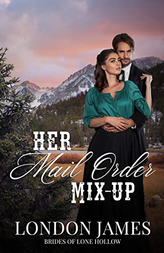  Her Mail Order Mix-Up by London James