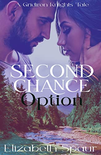  Second Chance Option by Elizabeth Spaur