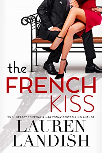  The French Kiss  by Lauren Landish
