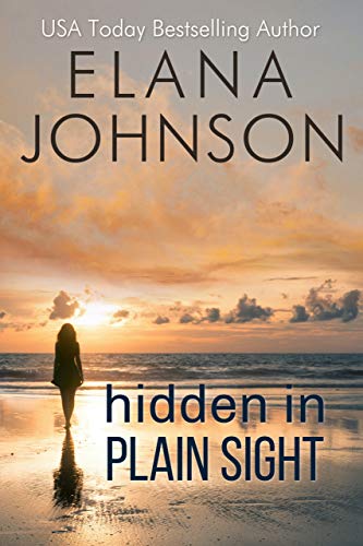  Hidden in Plain Sight by Elana Johnson