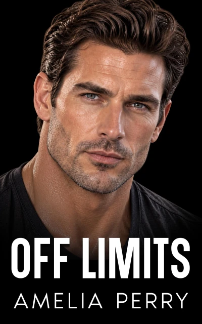 OFF LIMITS: A Dad’s Best Friend Age Gap Romance (Age-Gap Romance Series)